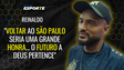 Reinaldo diz que sonha em voltar para o São Paulo 